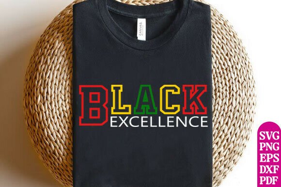 Black Excellence Tee Design African SVG Graphics for T-Shirt Designs