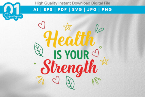 Health is Your Strength SVG: A Strategic Graphics Review