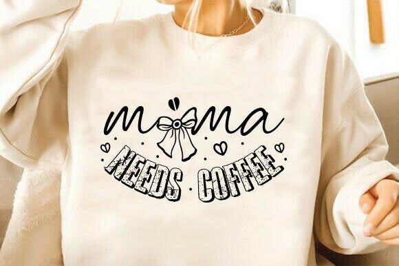 MAMA Needs Coffee SVG Review for Embroidery
