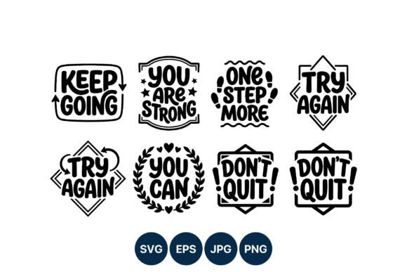 Motivational Quote Bundle Vector Art for Graphics